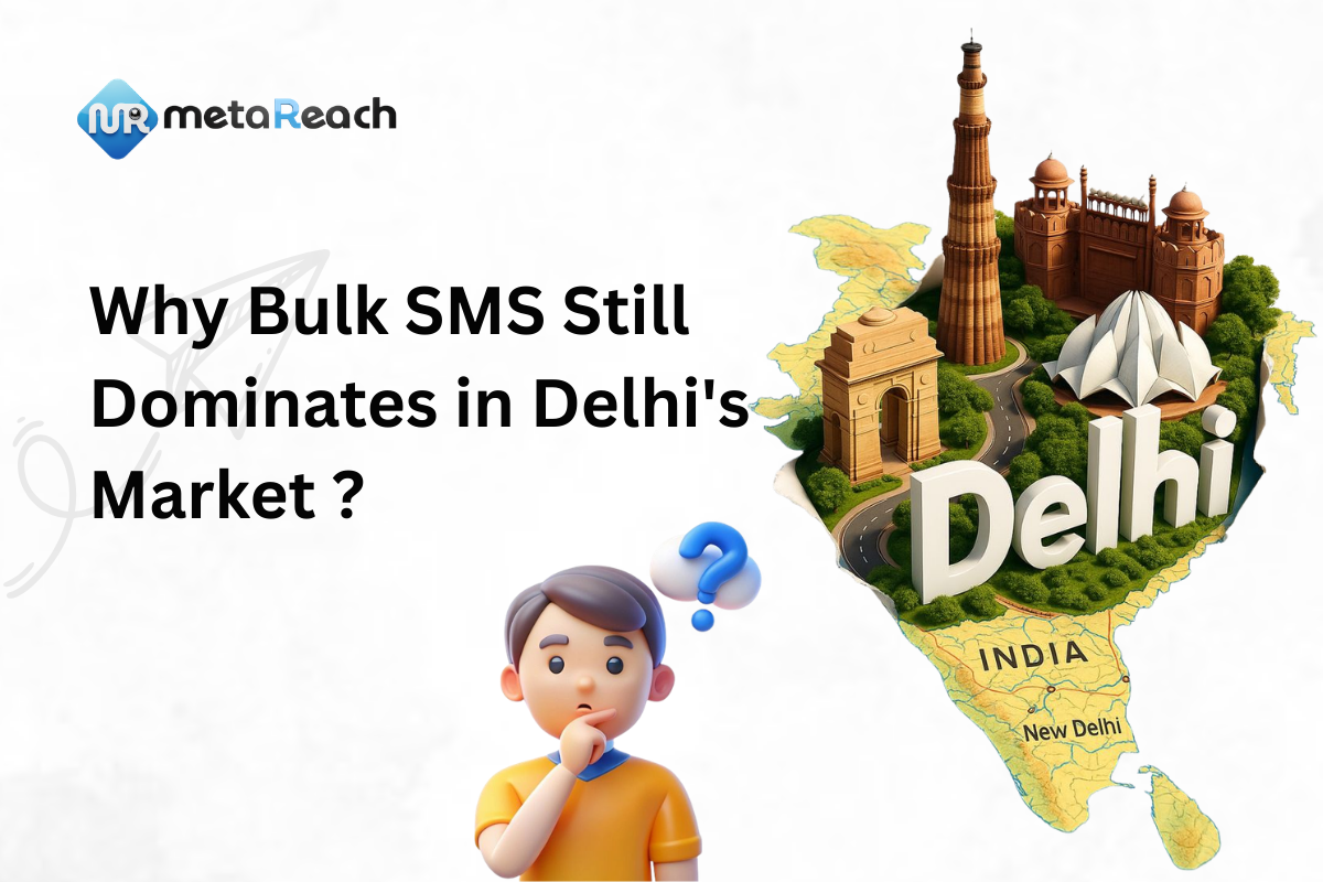 Bulk SMS marketing for Delhi businesses - why SMS works
