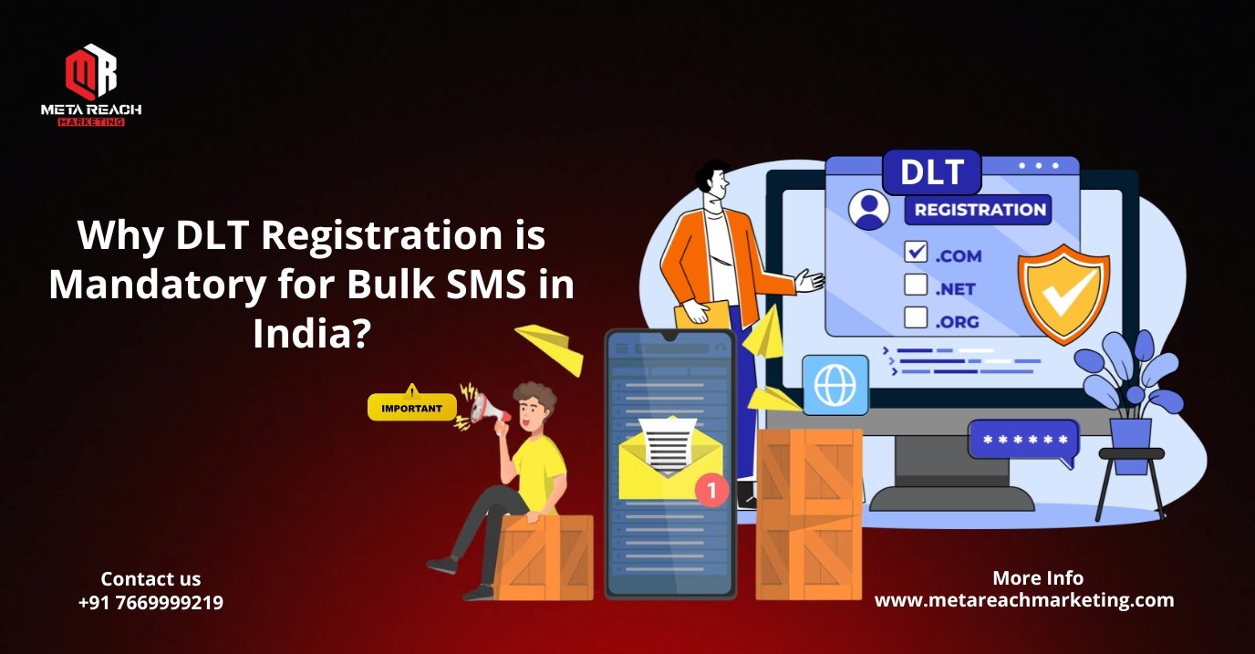 DLT Registration Mandatory for Bulk SMS in India