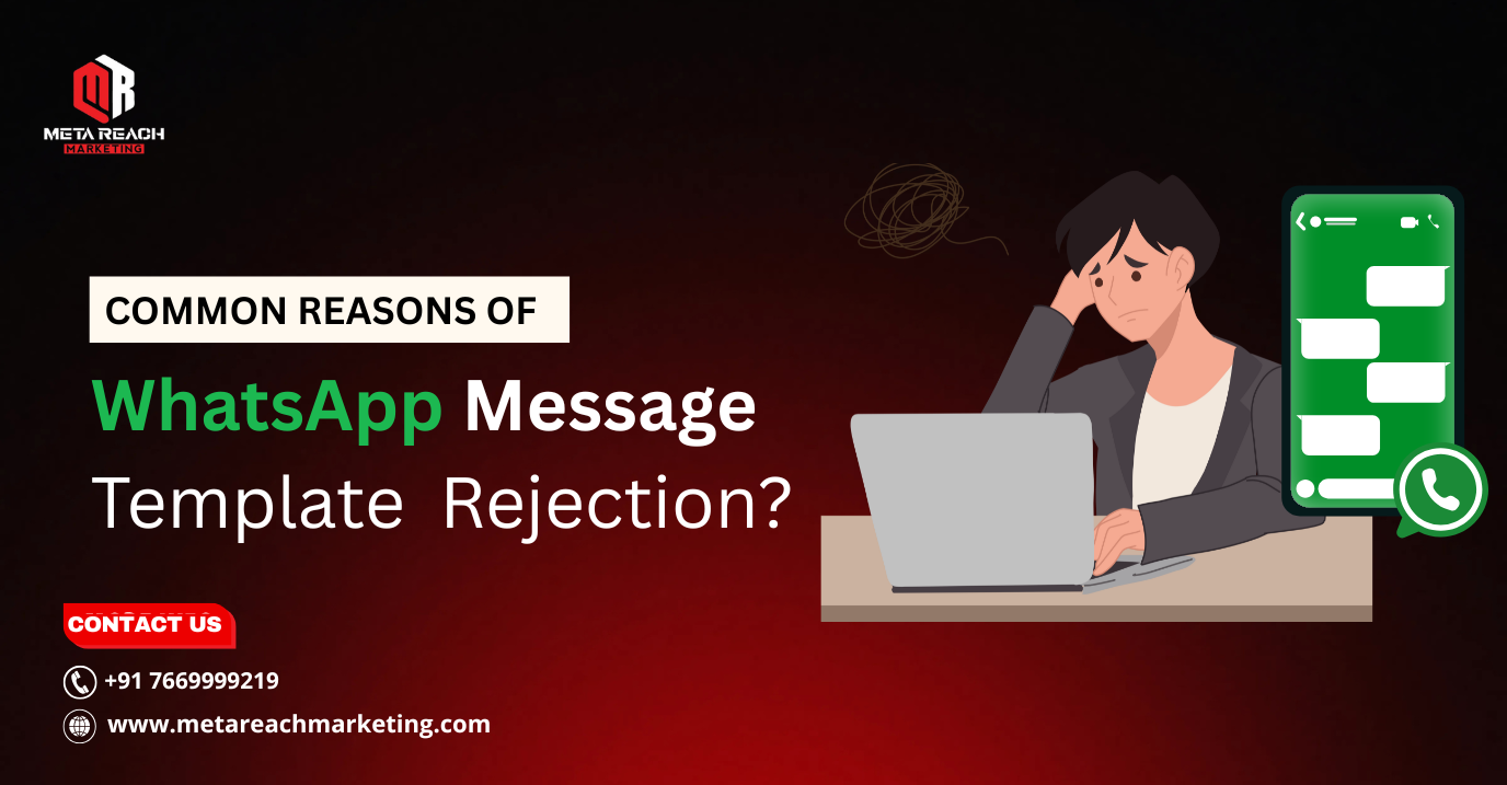 5 Common Reasons Why WhatsApp Message Templates Get Rejected